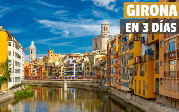 Ce să vezi în Girona în 3 zile? Include turul gratuit gratuit Mergeți mai departe!